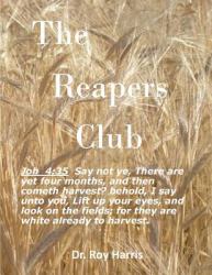 Reapers Club : He That Wins Souls Is Wise