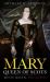 Mary, Queen of Scots : White Queen, Red Queen