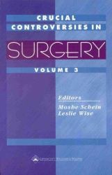 Crucial Controversies in Surgery