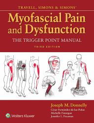 Travell, Simons and Simons' Myofascial Pain and Dysfunction : The Trigger Point Manual