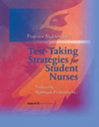 Professor Nightengale's Test-Taking Strategies for Student Nurses