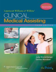 Lippincott Williams and Wilkins' Clinical Medical Assisting