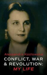 Conflict, War and Revolution : My Life