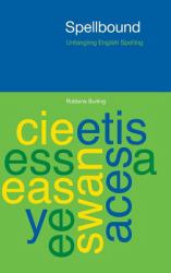 Spellbound : Untangling English Spelling