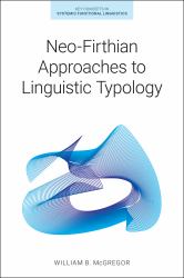 Neo-Firthian Approaches to Linguistic Typology