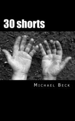 30 Shorts : Poetic Ramblings