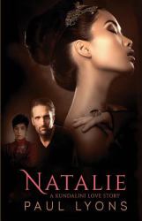 Natalie, a Kundalini Love Story