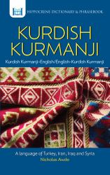 Kurdish Kurmanji-English- English-Kurdish Kurmanji Dictionary and Phrasebook
