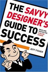 Savvy Designers Guide to Success