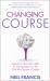 Changing Course