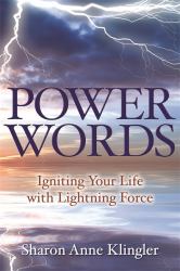 Power Words : Igniting Your Life with Lightning Force