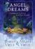 Angel Dreams : Healing and Guidance from Your Dreams