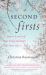 Second Firsts : Live, Laugh, and Love Again Second Firsts : Live, Laugh, and Love Again