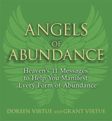 Angels of Abundance : How to Manifest Support for Your Life and Life Purpose