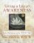 Living a Life of Awareness : Daily Meditations on the Toltec Path