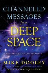 From Deep Space with Love : A Conversation about Consciousness, the Universe and Building a Better World