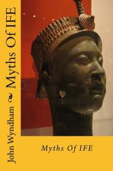 Myths of IFE