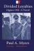 Divided Loyalties : Algiers 1941 - a Novel