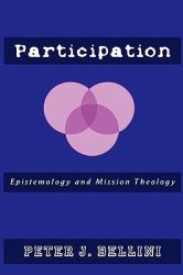 Participation : Epistemology and Mission Theology