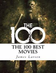 The 100 Best Movies