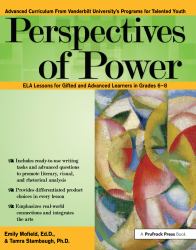 Perspectives of Power : Common Core ELA Lessons for Gifted and Advanced Learners in Grades 6-8