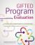 Gifted Program Evaluation : A Handbook for Administrators and Coordinators