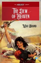 The Dew of Heaven