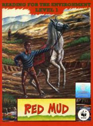 Red Mud, Level 1