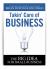 Takin' Care of Business : The BIG IDEA for Small Business