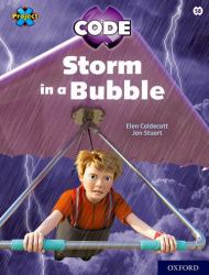 Project X Code - Storm in a Bubble