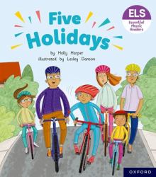 Essential Phonic Readers : Oxford Reading Level 6 Five Holidays