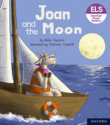 Essential Letters and Sounds: Essential Phonic Readers : Oxford Reading Level 3 Joan and the Moon