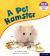 Essential Letters and Sounds: Essential Phonic Readers: Oxford Reading Level 4: a Pet Hamster : Oxford Reading Level 4 a Pet Hamster