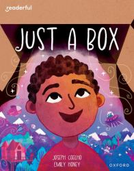Readerful Books for Sharing: Year 2-Primary 3: Just a Box