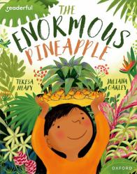 Readerful Books for Sharing: Year 2-Primary 3: the Enormous Pineapple