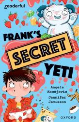 Readerful Independent Library: Oxford Reading Level 15 Frank's Secret Yeti