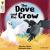 The Dove and the Crow