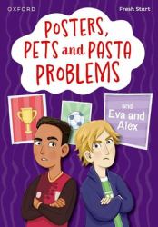 Posters, Pets and Pasta Problems and Eva and Alex