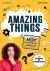 Amazing Things (Not Invented by Adults!) and Science vs Impossible