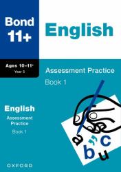 Bond 11+ English Assessment Practice 10-11+ Years (for GL Assessment & other 11 plus exams)