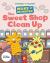 The Sweet Shop Clean up