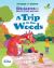 A Trip to the Woods
