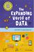 The Expanding World of Data : ... and What It Says about Us
