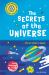 The Secrets of the Universe : ... and Our Place in Space