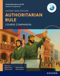 Oxford Resources for IB DP History Authoritarian Rule Course Book