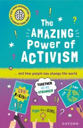 The Amazing Power of Activism : ... and How People Can Change the World