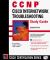 CCNP : Cisco Internetwork Troubleshooting Study Guide