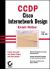 CCDP Exam Notes
