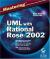 Mastering UML with Rational Rose 2002 Mastering UML with Rational Rose 2002