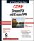 CCSP : Secure PIX and Secure VPN - Covers Exams 642-521, 642-511 CCSP : Secure PIX and Secure VPN - Covers Exams 642-521, 642-511
